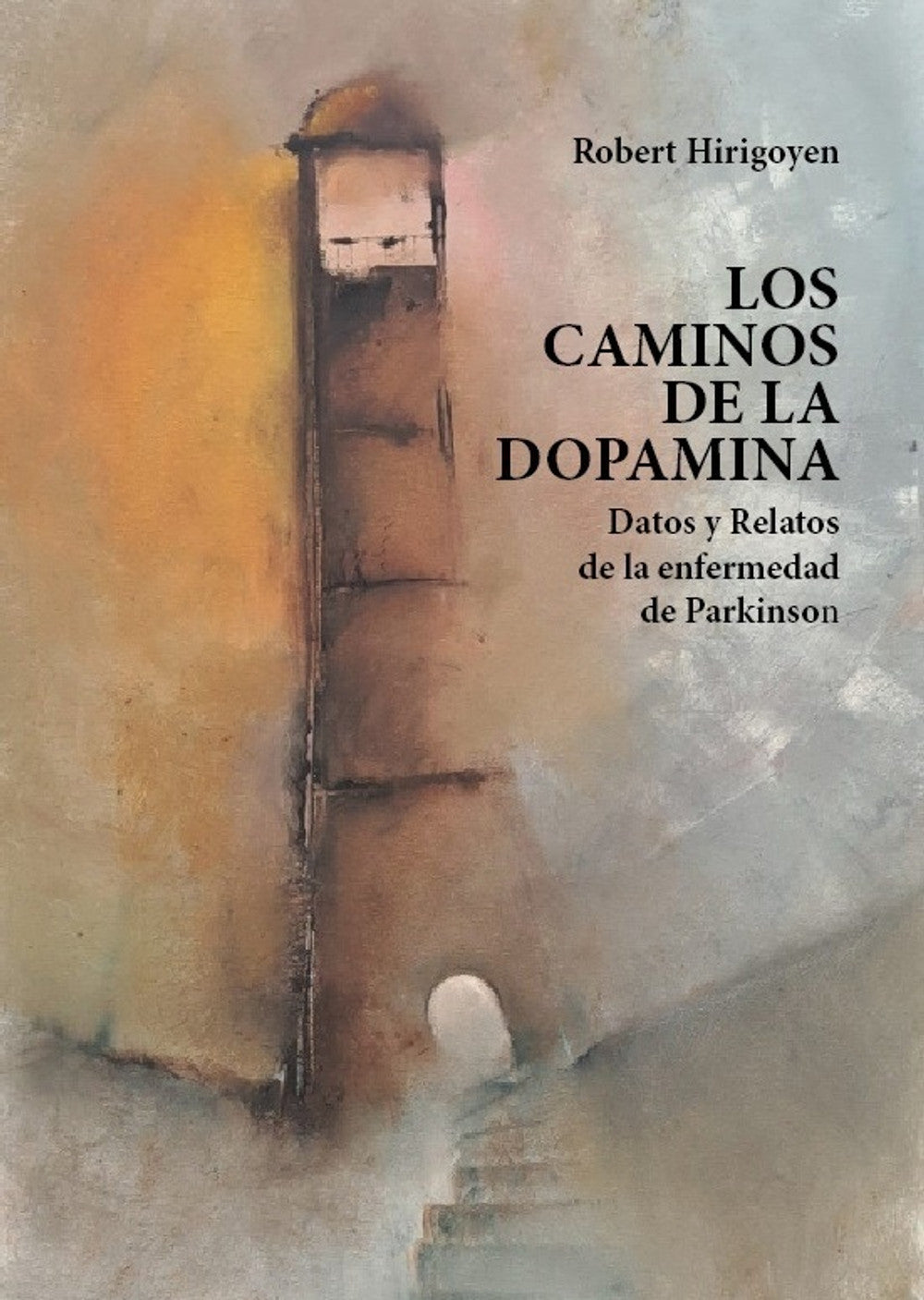 Portada de Los Caminos de la Dopamina