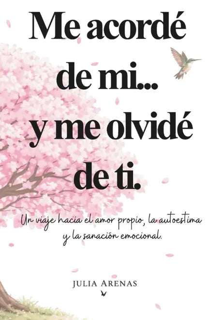 Me Acordé de Mí… y Me Olvidé de Ti