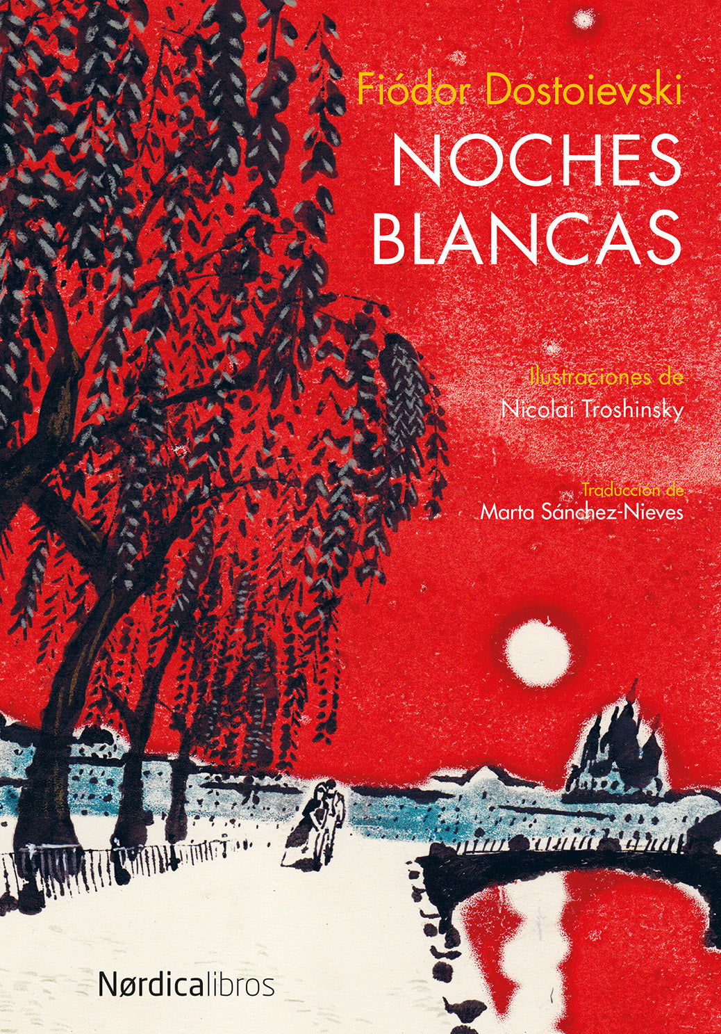 Noches Blancas (ed. Lujo)