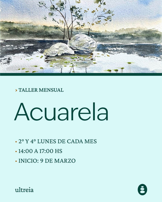 Taller mensual de Acuarela en Ultreia. 2° y 4° lunes de cada mes, de 14:00 a 17:00 h.