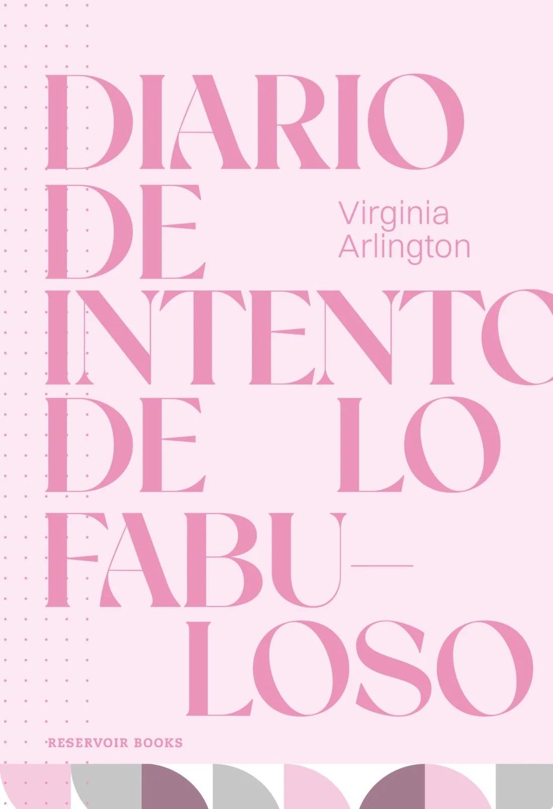 Diario de Intento de lo Fabuloso