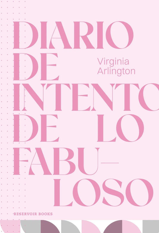 Diario de Intento de lo Fabuloso