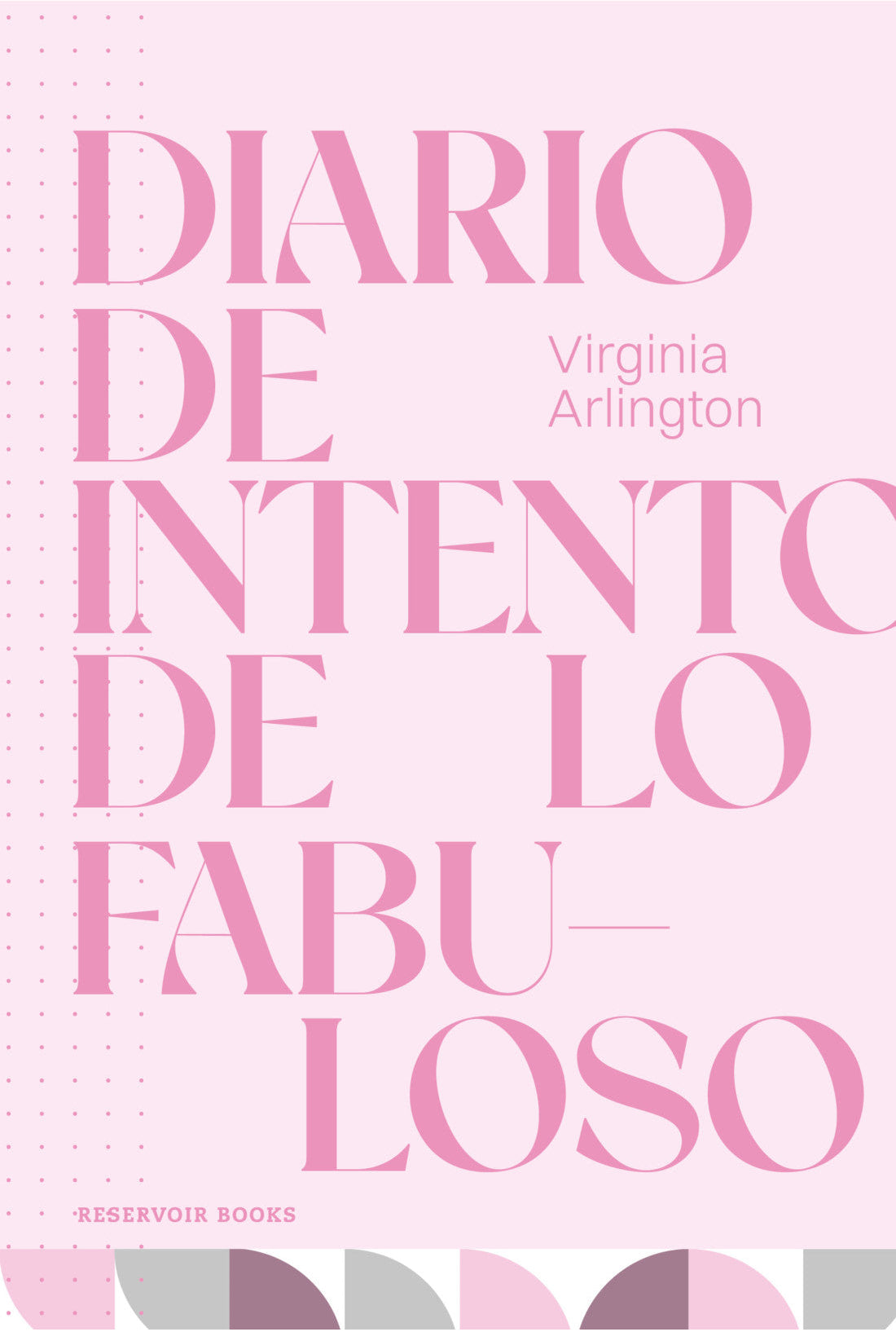 Diario de Intento de lo Fabuloso