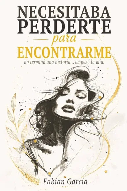 Tapa de Necesitaba perderte para encontrarme, de Fabián García