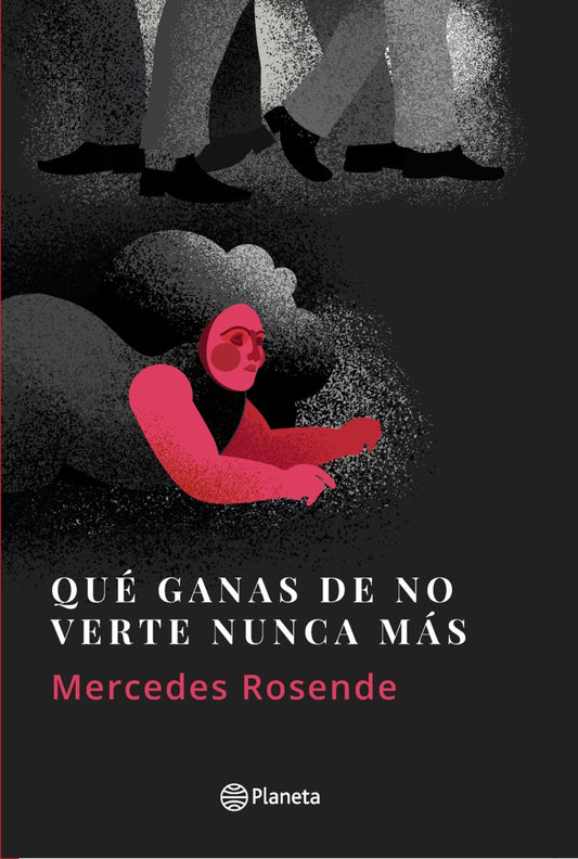 Que Ganas de No Verte Nunca Mas