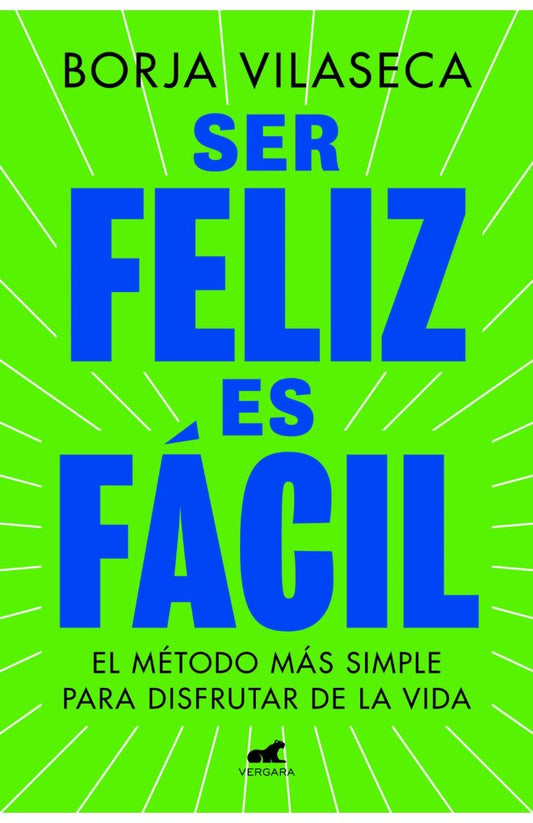 Ser Feliz Es Facil