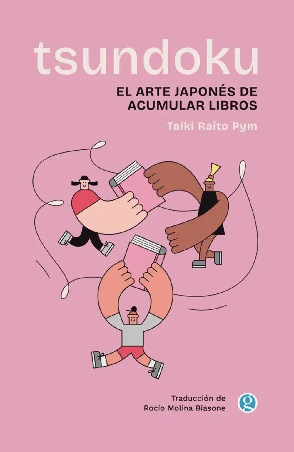 Portada de Tsundoku. el Arte Japonés de Acumular Libros