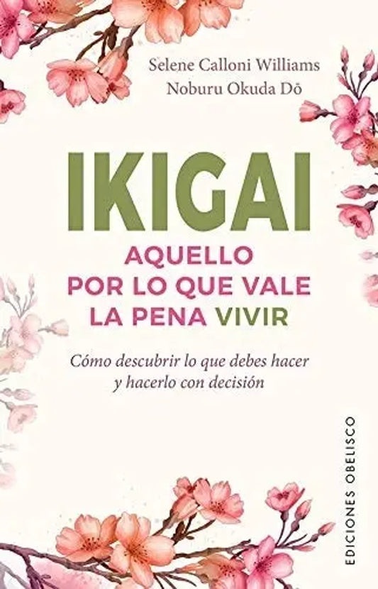 Portada de Ikigai. Aquello por lo que Vale la Pena Vivir