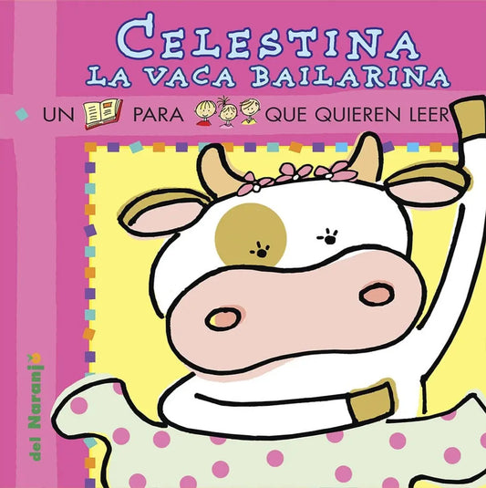 Portada de Pictogramas. Celestina la Vaca Bailarina