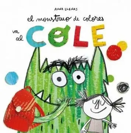 Portada de Monstruo de Colores Va al Cole