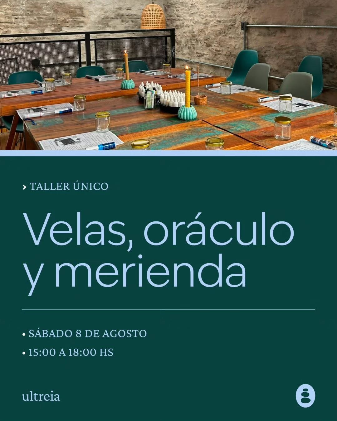 Taller único: Velas, oráculo y merienda. Sábado 8 de agosto, 15:00 a 18:00 h, en Ultreia.